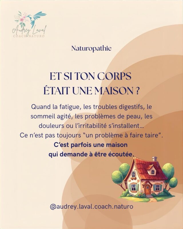 Et si ton corps était une maison ?

Fatigue, digestion difficile, sommeil perturbé, émotions à fleur de peau…
Et si ces signaux racontaient quelque chose de ton terrain ?

En naturopathie, le terrain, c’est tout ce qui influence ton équilibre. C’est à dire, ta constitution, ton histoire, ton rythme de vie, ton alimentation, ton stress, tes émotions et ton environnement.

Lors du bilan de vitalité, je relie les pièces du puzzle pour comprendre ce qui te demande le plus d’énergie et identifier des pistes simples, réalistes et personnalisées pour mieux te soutenir.

Le Human Design apporte aussi un éclairage complémentaire. Ta manière de digérer les aliments comme les expériences, les environnements qui te conviennent davantage, ou encore les peurs et conditionnements qui peuvent te maintenir dans certaines boucles.

Parce qu’il n’existe pas une solution universelle.
Il y a ton corps, ton terrain et ta façon unique de fonctionner.

Chaque accompagnement que je mets en place est personnalisé, car il tient compte de tous ces facteurs qui font que tu viens me consulter.

Un bilan de vitalité chez un naturopathe ne remplace pas une consultation avec ton médecin ou tout autre professionnel de santé. Il vient en complémentarité d’un suivi médical et ne se substitue jamais à un traitement en cours.

Si tu te reconnais dans cette maison qui a besoin d’être écoutée, écris « MAISON » en commentaire ou en MP

N’attends pas que ton corps te demande d’arrêter pour commencer à l’écouter.
